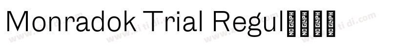Monradok Trial Regul字体转换